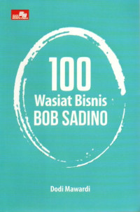 Image of 100 Wasiat Bisnis BOB SADINO