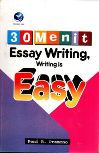 Image of 30 Menit Essay Writing, Writing is Easy