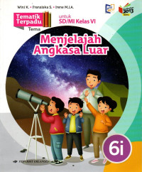 Image of Tematik Terpadu 6I : Menjelajah Angkasa Luar