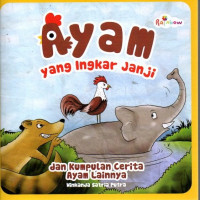 Image of Ayam Yang Ingkar Janji dan Kumpulan Cerita Lainnya