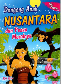Image of Dongeng Nusantara dan Pesan Moralnya