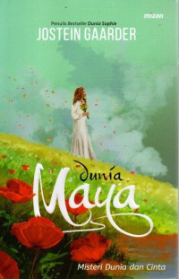 Image of Dunia Maya : Misteri Dunia dan Cinta