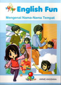 Image of English Fun : Mengenal Nama-Nama Tempat
