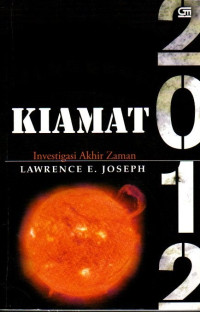Image of Kiamat 2012 : Investigasi Akhir Zaman