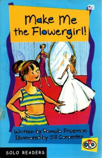 Image of Make Me the Flowergirl!
