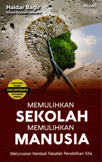 Image of Memulihkan Sekolah Memulihkan Manusia