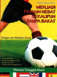 Image of Menjadi Pemain Hebat Sekalipun Tanpa Bakat