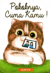Image of Pokoknya, Cuma Kamu!