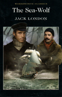 Image of The Sea - Wolf: Jack London