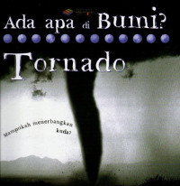 Image of Ada Apa di Bumi ? Tornado