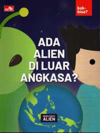 Image of Ada Alien di Luar Angkasa?