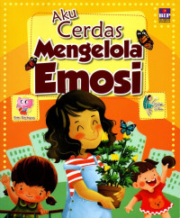 Image of Aku Cerdas Mengelola Emosi