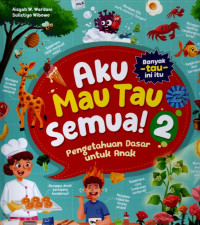 Image of Aku Mau Tau Semua! 2