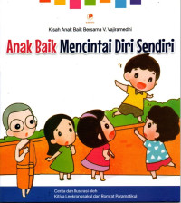 Image of Anak Baik Mencintai Diri Sendiri