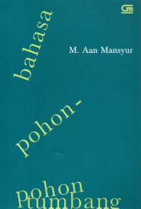 Image of Bahasa Pohon - Pohon Tumbang