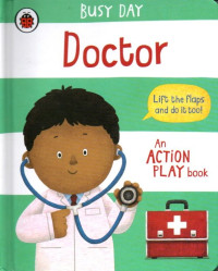 Image of Busy Day: Doctor