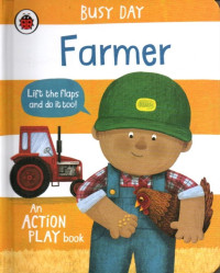 Image of Busy Day: Farmer