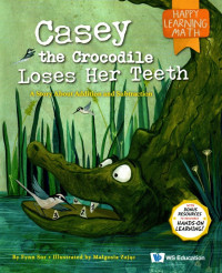 Image of Casey the Crocodile Loses Her Teeth