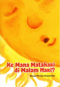 Image of Ke Mana Matahari di Malam Hari?