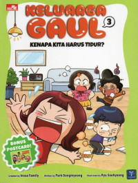 Image of Keluarga Gaul 3: Kenapa Kita Harus Tidur?