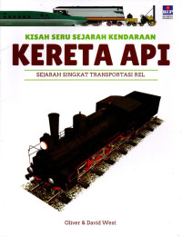 Image of Kisah Seru Sejarah Kendaraan: Kereta Api