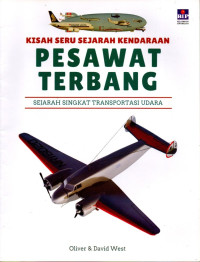 Image of Kisah Seru Sejarah Kendaraan: Pesawat Terbang
