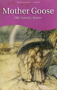 Image of Mother Goose Old Nursery Rymes