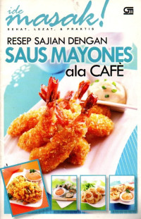 Image of Resep Sajian Dengan Saus Mayones ala Cafe