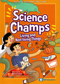 Image of Science Champ: Living and Non-living Things