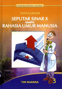 Image of Seputar Sinar X Sampai Rahasia Umur Manusia
