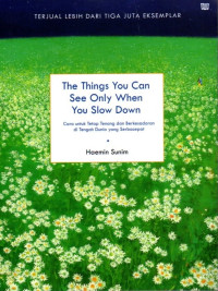 Image of The Things You Can See Only When You Slow Down