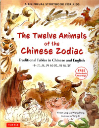 Image of The Twelve Animals of the Chinese Zodiac