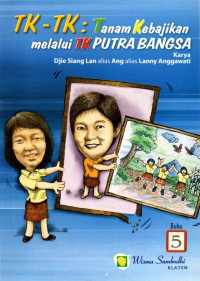 Image of TK - TK: Tanam Kebajikan melalui TK Purba Bangsa