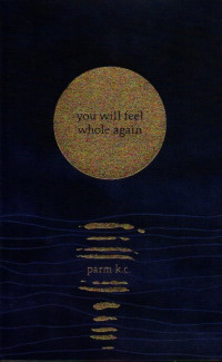 Image of You Will Feel Whole Again