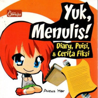 Image of Yuk, Menulis! Diary, Puisi & Cerita Fiksi